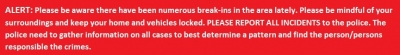 Alert: Numerous Break-Ins (July 2020)