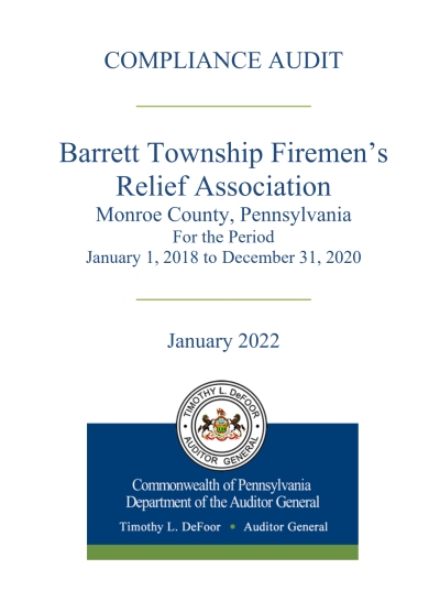 Barrett Township Firemen’s Relief Association - Monroe County - Audit Period January 1, 2018 to December 31, 2020